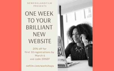 NewEnglandFilm.com Presents “One Week to Your Brilliant Website”