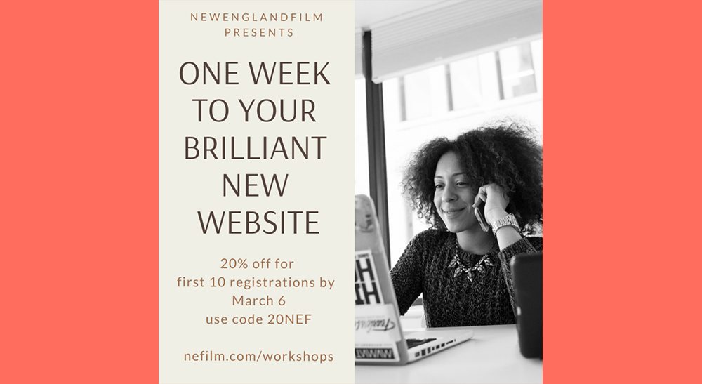 NewEnglandFilm.com Presents “One Week to Your Brilliant Website”