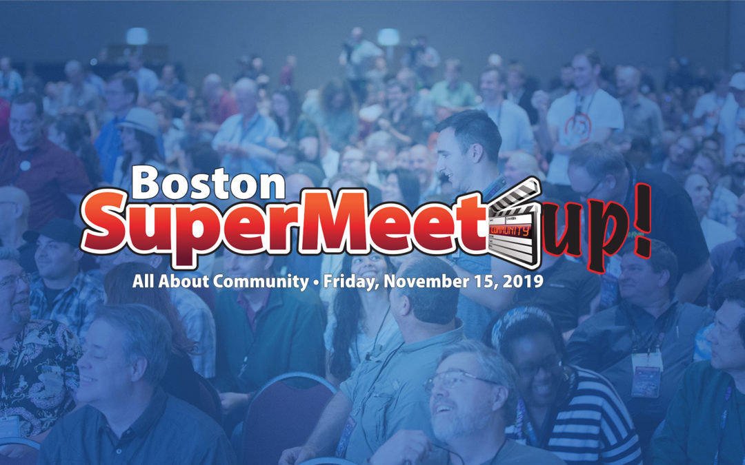 Future Media Conferences and Supermeet, LLC Announce the Return of the SuperMeets with the Boston SuperMeetUp! this November