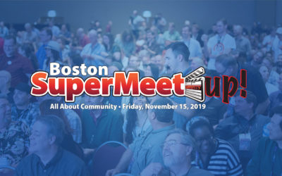 Future Media Conferences and Supermeet, LLC Announce the Return of the SuperMeets with the Boston SuperMeetUp! this November